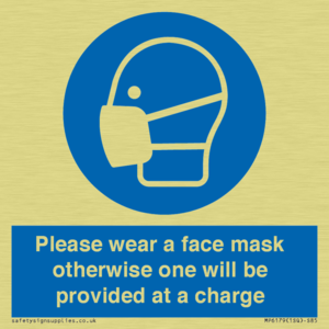 Please wear a face mask otherwise one will be provided at a charge